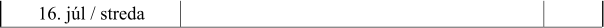 16. jl / streda